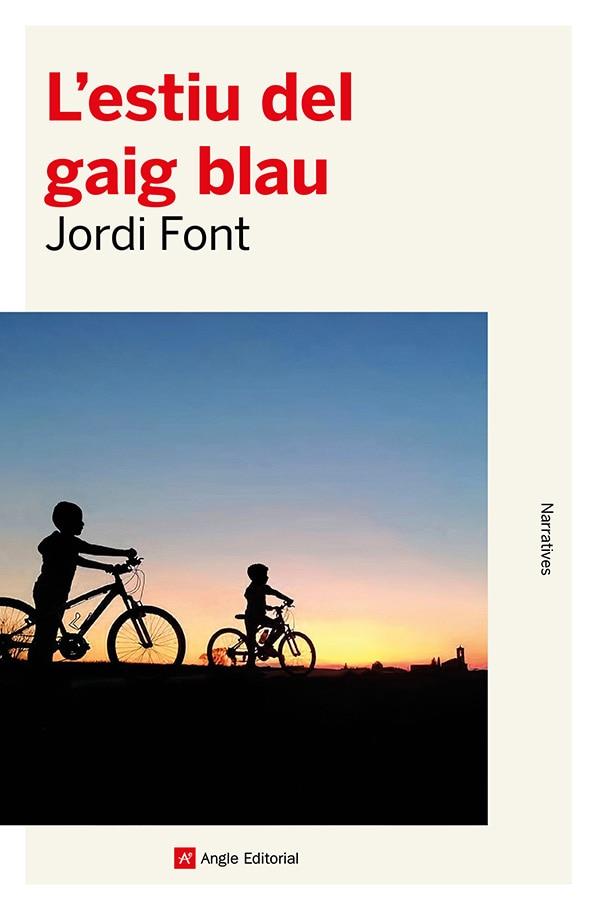 Estiu del gaig blau, l' | 9788419017758 | Font Lladó, Jordi