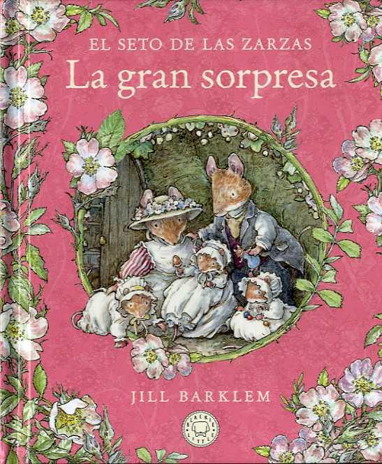 Gran sorpresa, la (El Seto de las Zarzas) | 9788418733666 | Barklem, Jill