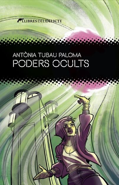 PODERS OCULTS | 9788419415448 | TUBAU PALOMA, ANTONIA