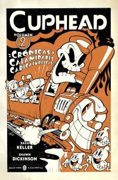 CUPHEAD 02. CRÓNICAS Y CALAMIDADES CARICATURESCAS | 9788467948707 | KELLER, ZACK