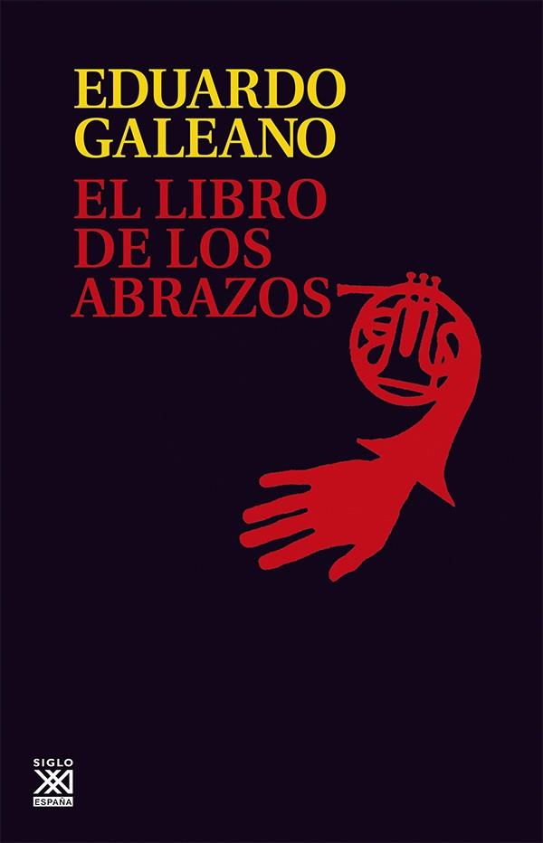 Libro de los abrazos, el | 9788432306907 | Galeano, Eduardo H.