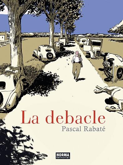 DEBACLE, LA | 9788467967609 | RABATÉ, PASCAL