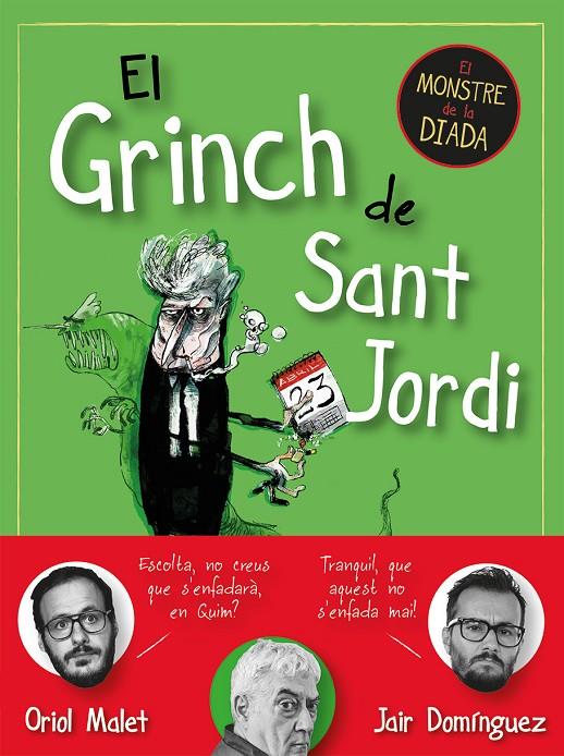 Grinch de Sant Jordi, el  | 9788419590145 | Domínguez, Jair / Malet, Oriol