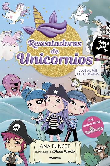 Viaje al País de los Piratas (Rescatadoras de Unicornios 4) | 9788419975089 | Punset, Ana