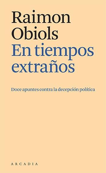 En tiempos extraños | 9788412592641 | Obiols, Raimon