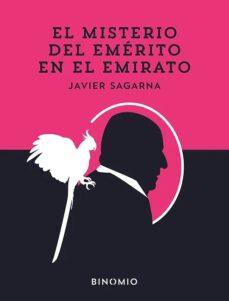 El misterio del emérito en el emirato | 9788412709711 | Sagarna, Javier