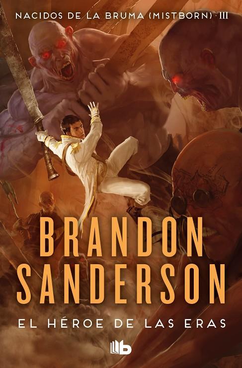 Héroe de las Eras, el  (Nacidos de la bruma [Mistborn] 3),  | 9788413143743 | Sanderson, Brandon