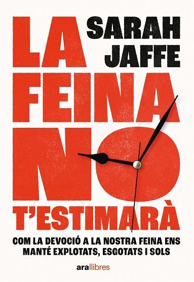 Feina no t'estimarà, la | 9788411730020 | Jaffe, Sarah