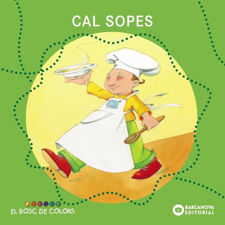 Cal Sopes (El bosc de colors) | 9788448914134 | Baldó, Estel/Gil, Rosa/Soliva, Maria