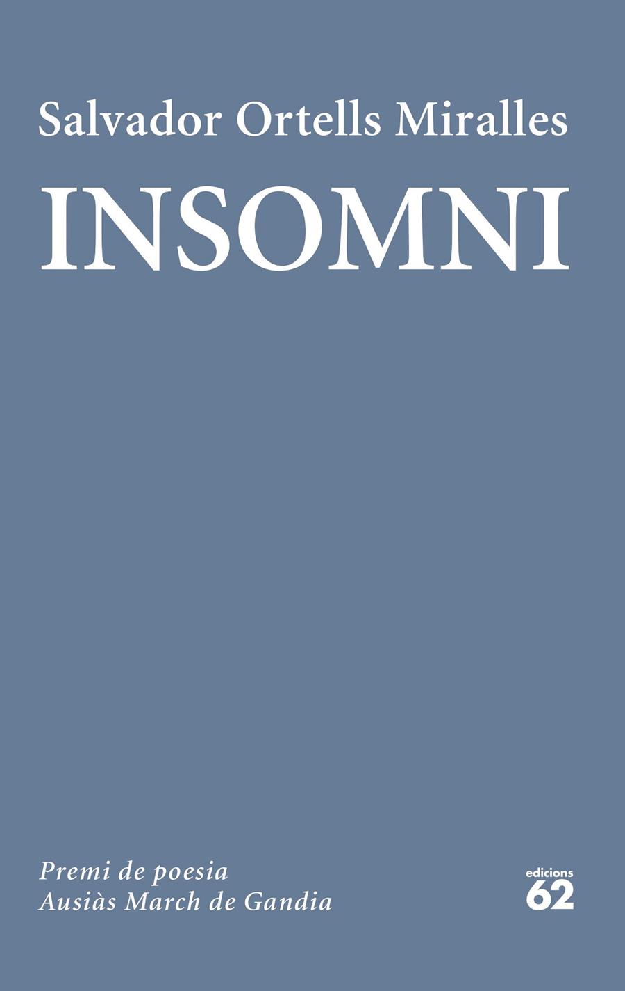 Insomni (Premi Ausiàs March 2024) | 9788429782165 | Ortells Miralles, Salvador