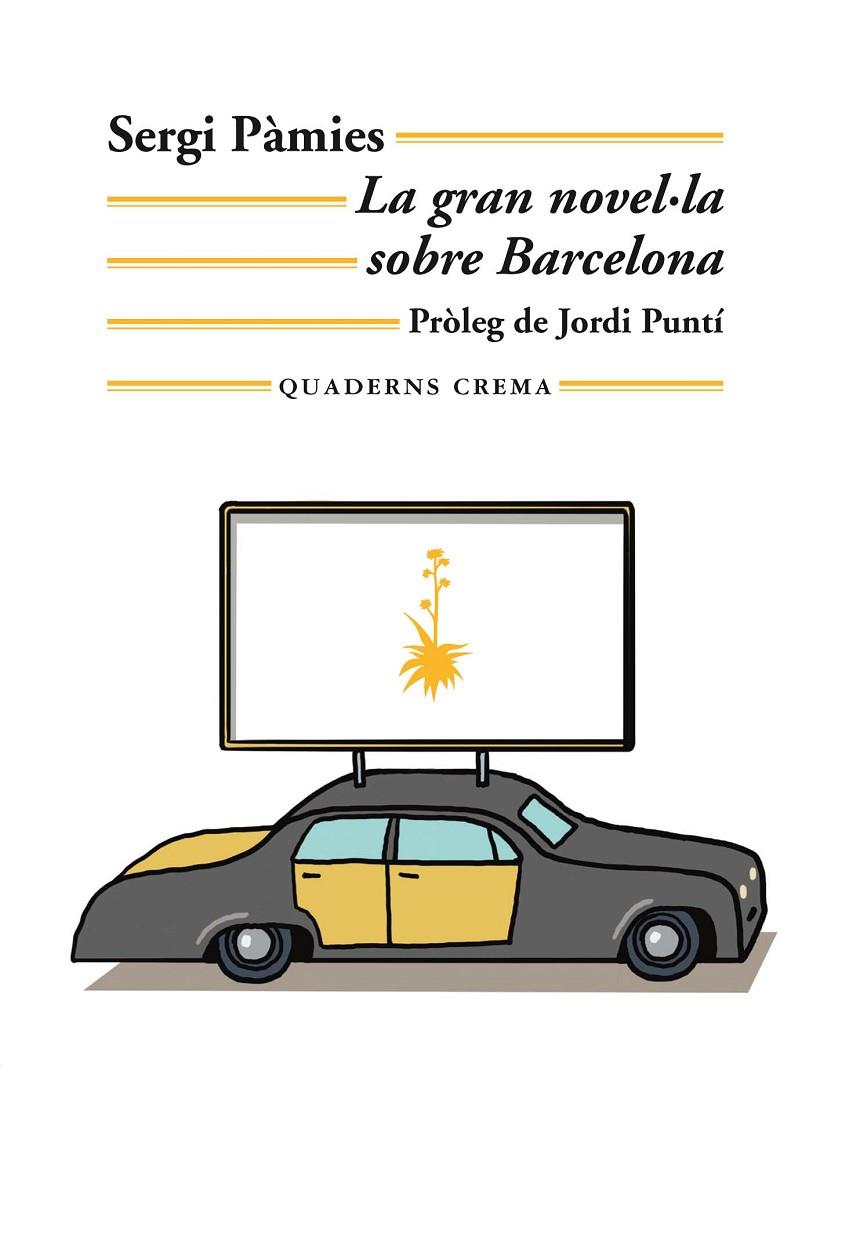 Gran novel·la sobre Barcelona, la | 9788477276654 | Pàmies Bertran, Sergi