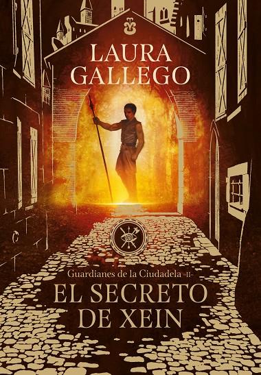 Secreto de Xein, el (Guardianes de la Ciudadela 2) | 9788490439562 | Gallego, Laura