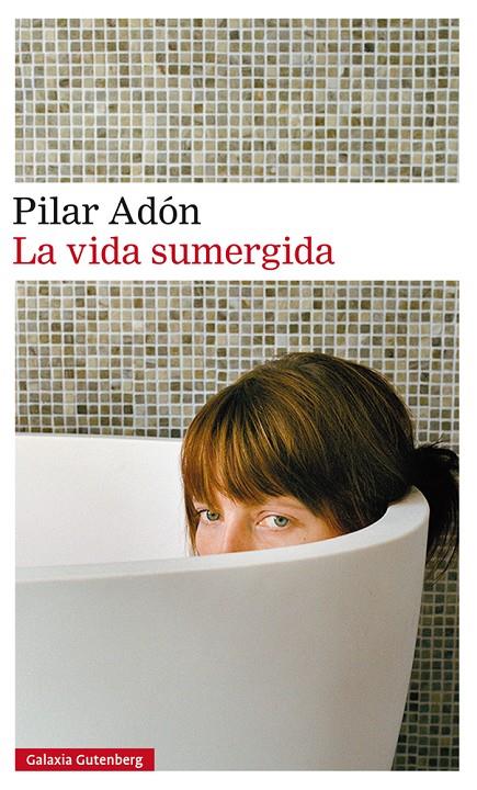 Vida sumergida, la | 9788410107007 | Adón, Pilar