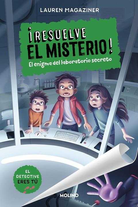 Enigma del laboratorio secreto, el (¡Resuelve el misterio! 6) | 9788427241633 | Magaziner, Lauren