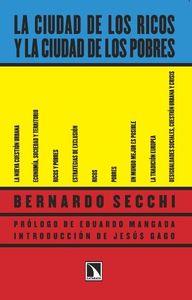 Ciudad de los ricos y la ciudad de los pobres, la | 9788483199756 | Secchi, Bernardo