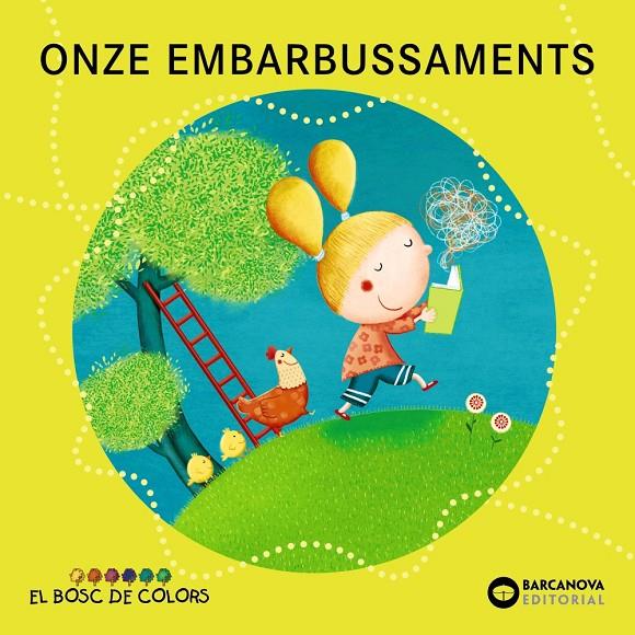 Onze embarbussaments (El bosc de colors) | 9788448931100 | Baldó, Estel/Gil, Rosa/Soliva, Maria