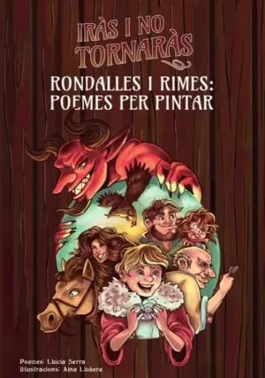 Iràs i no Tornaràs. Rondalles i rimes: poemes per pintar. | 9788409503995