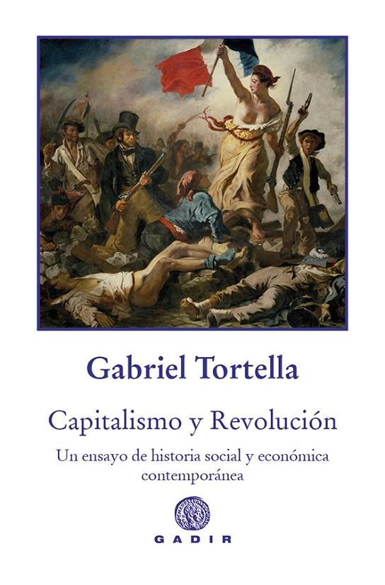 Capitalismo y Revolución | 9788412240689 | Tortella, Gabriel