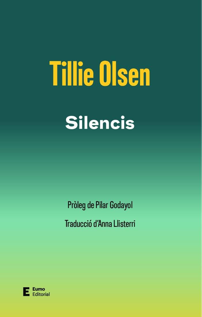 Silencis | 9788497668422 | Olsen, Tillie/Godayol Nogué, Pilar