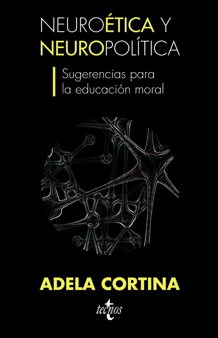 Neuroética y neuropolítica | 9788430953219 | Cortina, Adela