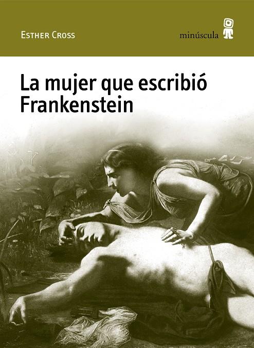 Mujer que escribió Frankenstein, la | 9788412505306 | Cross, Esther