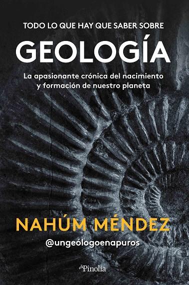 Todo lo que hay que saber sobre geología | 9788418965418 | Nahúm Méndez-Chazarra