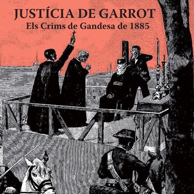 Justícia de Garrot | 9788412630466 | Gironès Descarrega, Josep