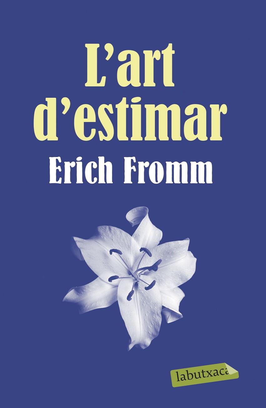 Art d'estimar, l' | 9788499300696 | Fromm, Erich