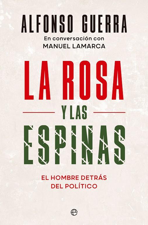 Rosa y las espinas, la | 9788413846378 | Guerra, Alfonso / Lamarca, Manuel