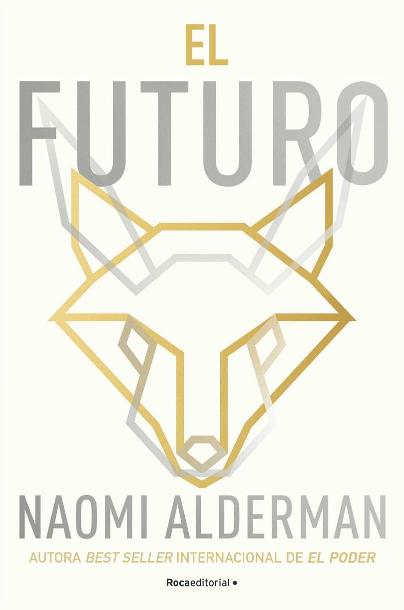 Futuro, el | 9788419449726 | Alderman, Naomi