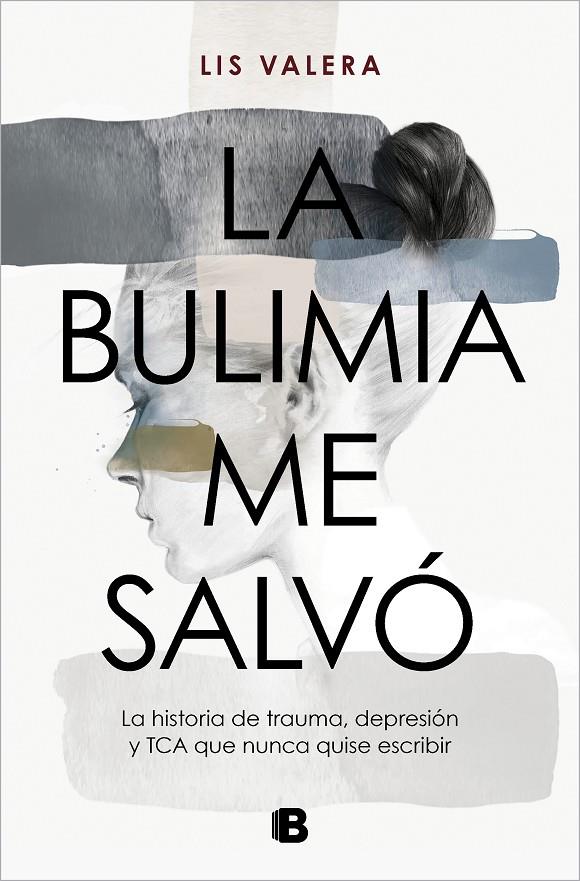 Bulimia me salvó, la | 9788466675512 | Valera, Lis