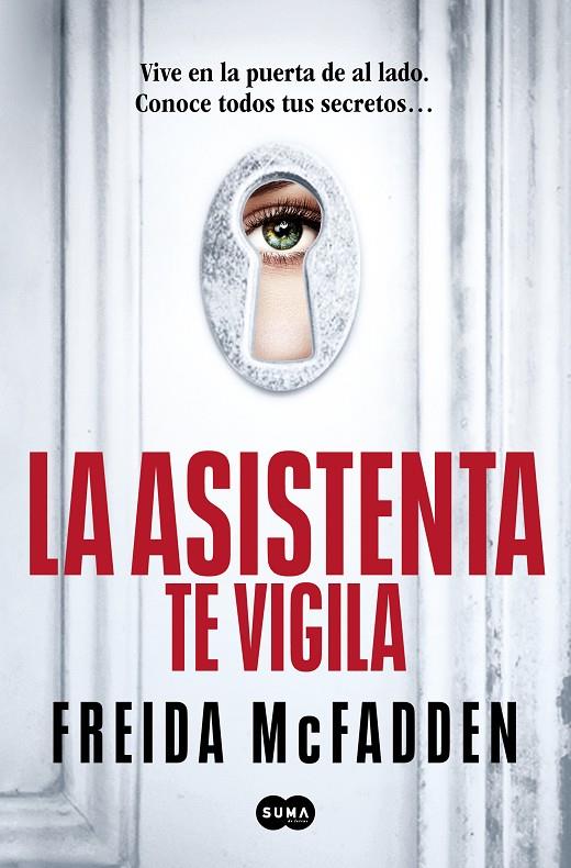 Asistenta te vigila, la (La asistenta 3) | 9788410257184 | McFadden, Freida