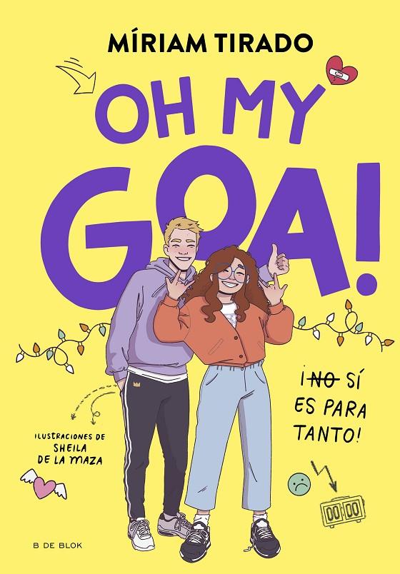 Oh my Goa! (Me llamo Goa 3) | 9788419522979 | Tirado, Míriam