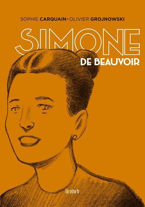 Simone de Beauvoir | 9788416763825 | Carquain, Sophie