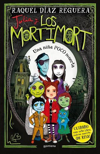 Una niña POCO muerta (Julia y Los Mortimort 1) | 9788419650115 | Díaz Reguera, Raquel