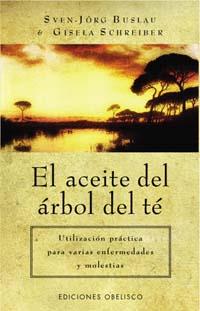 Aceite del árbol del te, el | 9788477209584 | BUSLAU, SVEN-JORG / SCHREIBER, GISELA