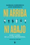 Ni arriba ni abajo | 9788412571578 | Ehrenreich, Barbara / Ehrenreich, John