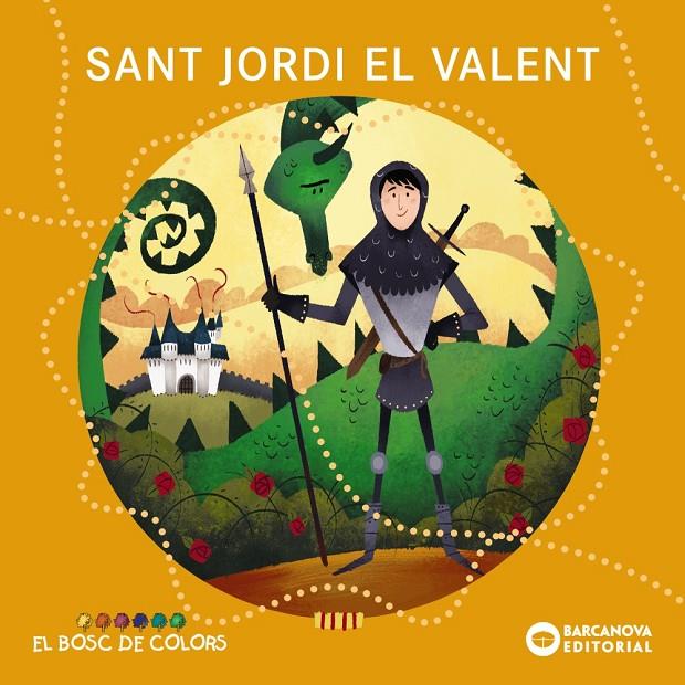 Sant Jordi el valent (El bosc de colors) | 9788448938802 | Baldó, Estel/Gil, Rosa/Soliva, Maria