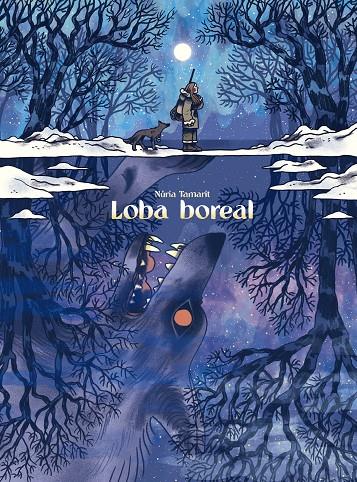 Loba boreal | 9788418809286 | Tamarit, Núria