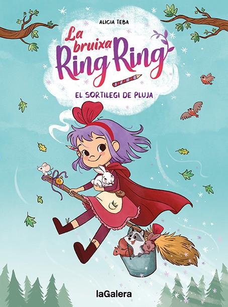 Bruixa Ring Ring, la 2. El sortilegi de pluja | 9788424672737 | Teba, Alicia