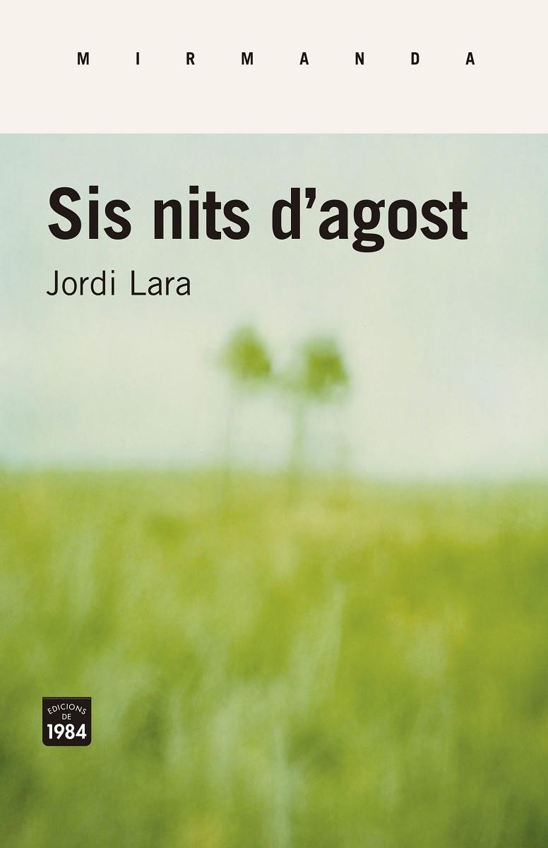 Sis nits d'agost | 9788416987443 | Lara Suriñach, Jordi