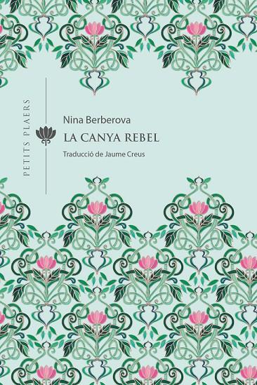 Canya rebel, la | 9788418908309 | Berberova, Nina