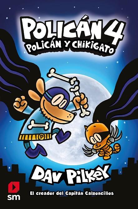 Policán y Chikigato (Policán 4) | 9788413183947 | Pilkey, Dav