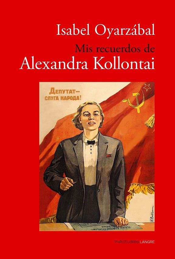 Mis recuerdos de Alexandra Kollontai | 9788412427226 | OYARZÁBAL, ISABEL