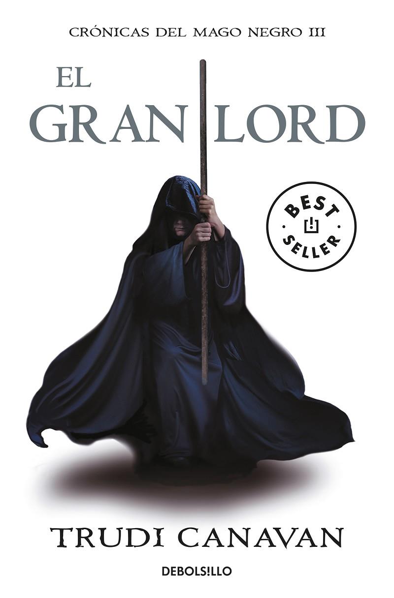 Gran lord, el (Crónicas del Mago Negro 3) | 9788499891163 | Canavan, Trudi