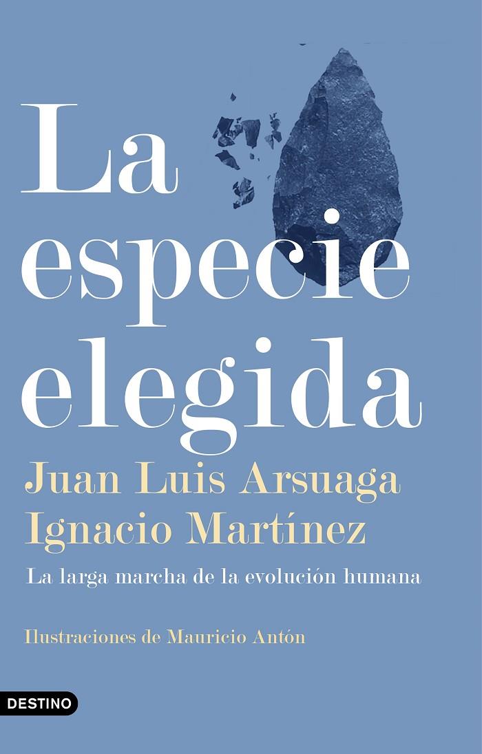 Especie elegida, la | 9788423355730 | Arsuaga, Juan Luis/Martínez, Ignacio