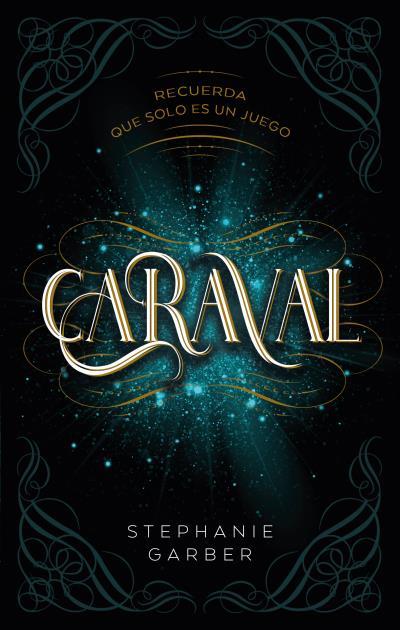 Caraval | 9788417854249 | Garber, Stephanie