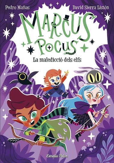 Marcus Pocus 3 La maledicció dels elfs | 9788413894546 | Mañas, Pedro / Sierra Listón, David