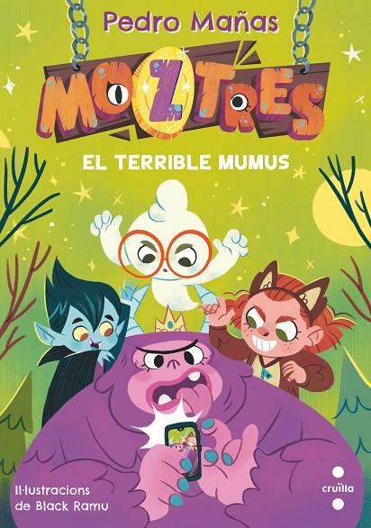 Terrible Mumus, el (Moztres) | 9788466154178 | Mañas Romero, Pedro