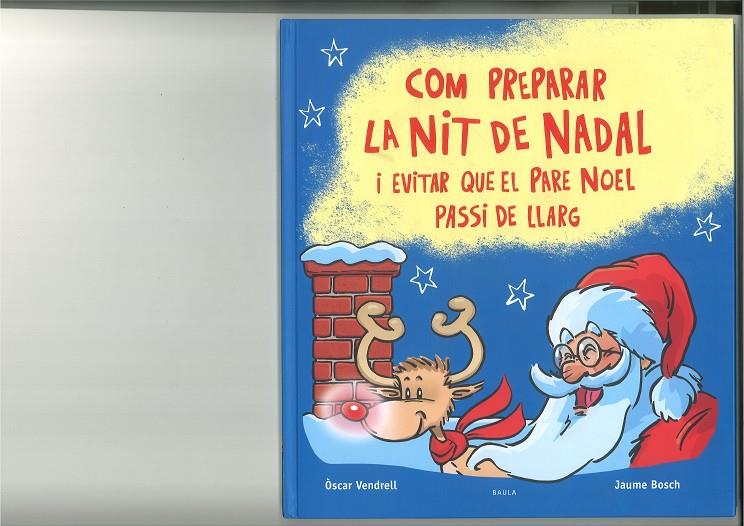 Com preparar la Nit de Nadal i evitar que el Pare Noel passi de llarg | 9788447953622 | Vendrell Corrons, Òscar